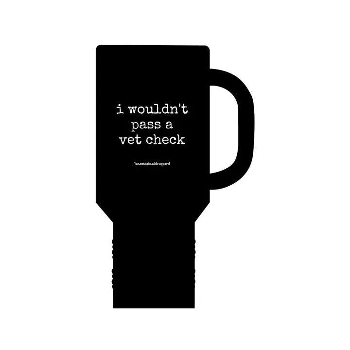 Insulated Travel Mug, 40oz -Vet Check