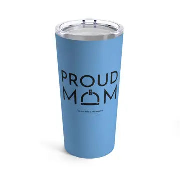 20oz Drink Tumblers Proud Mom