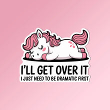 Load image into Gallery viewer, Equestrian Horse Sticker -Waterproof- I&#39;ll Get Over It
